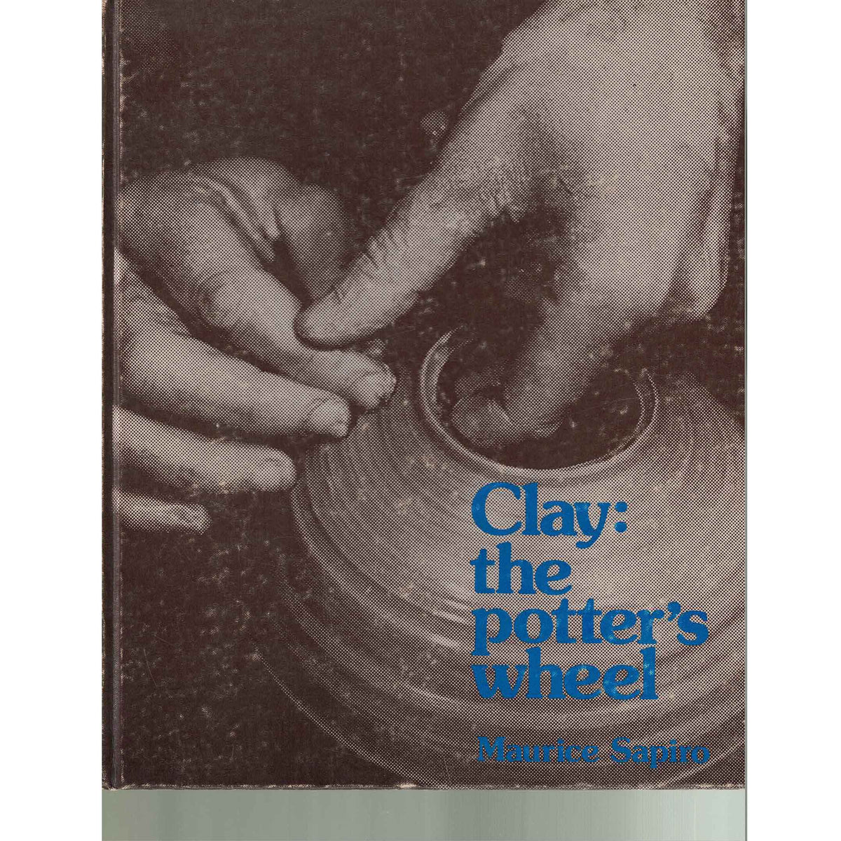 Used Book - Clay: The Potter's Wheel